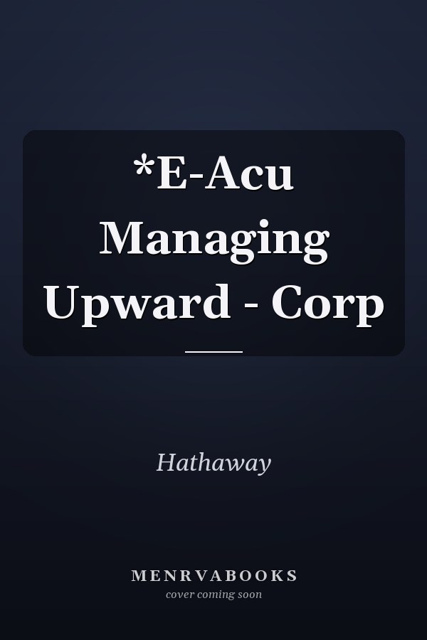 *E-Acu Managing Upward - Corp