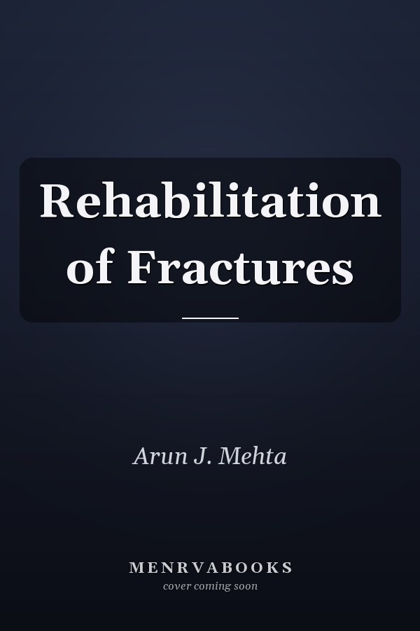 Rehabilitation of Fractures