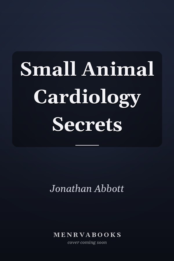 Small Animal Cardiology Secrets