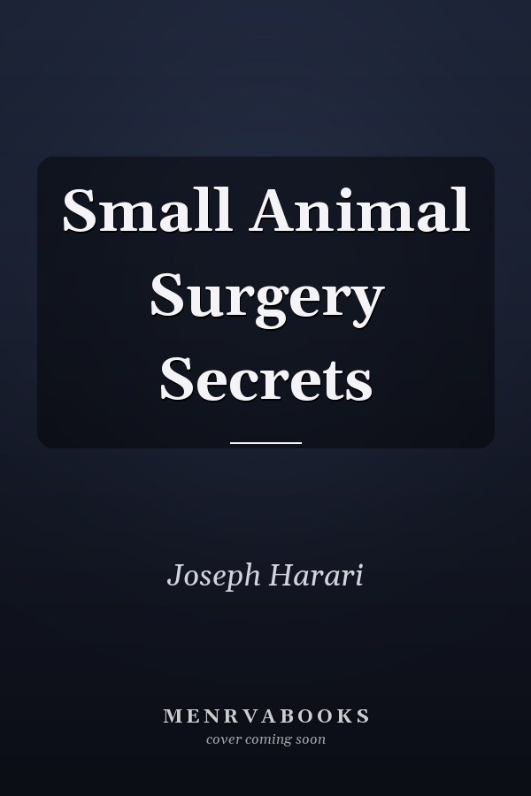 Small Animal Surgery Secrets