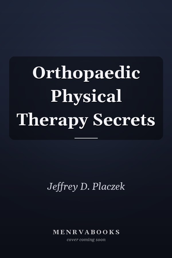 Orthopaedic Physical Therapy Secrets