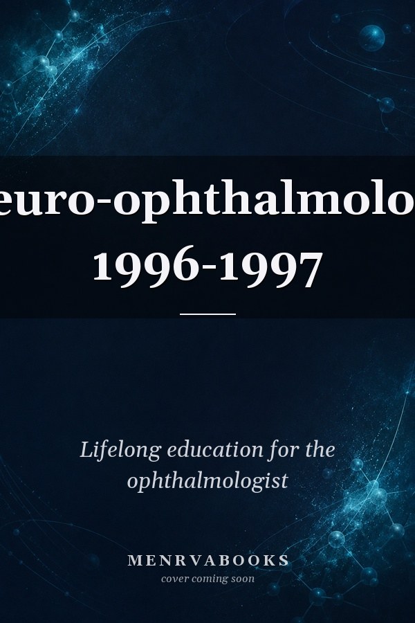 Neuro-ophthalmology 1996-1997