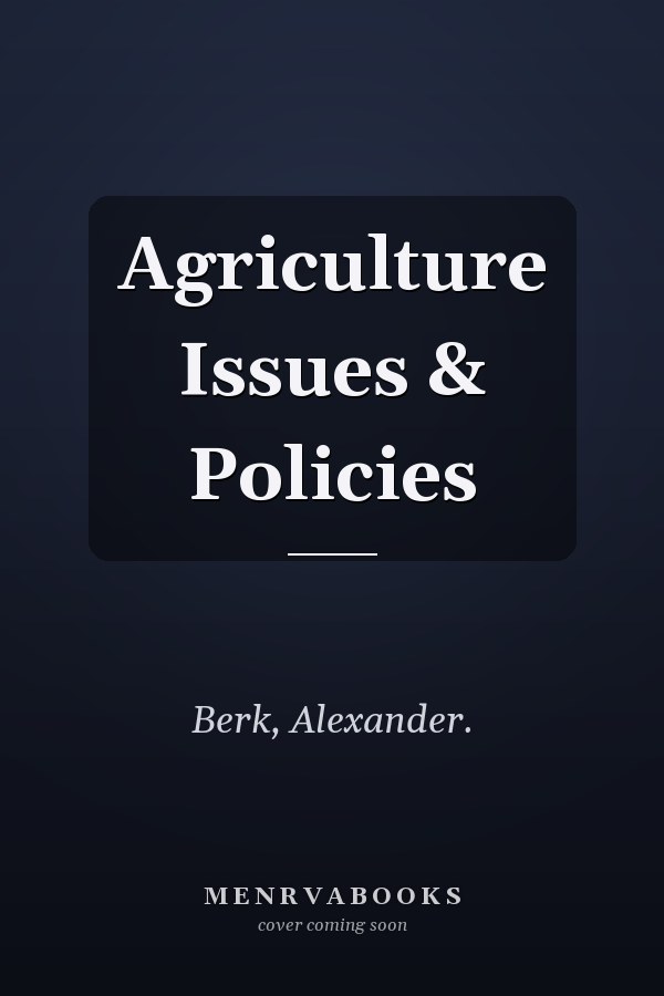 Agriculture Issues & Policies