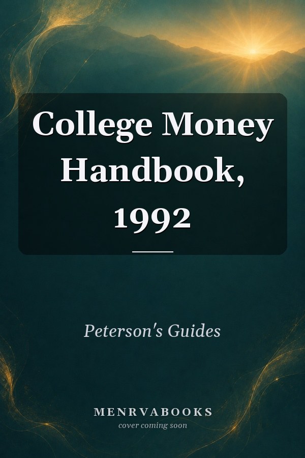 College Money Handbook, 1992