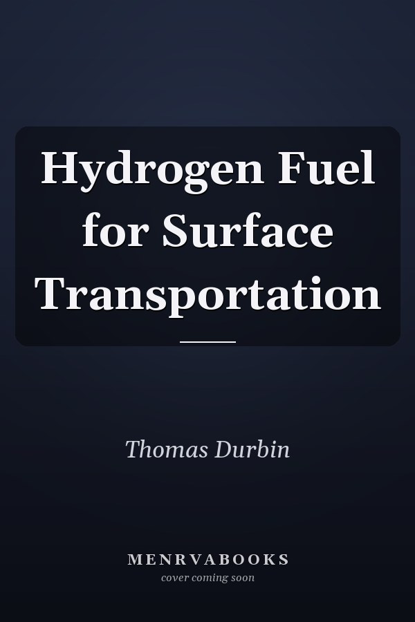 Hydrogen Fuel for Surface Transportation