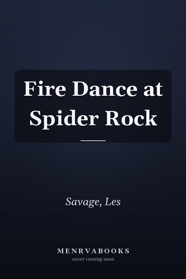 Fire Dance at Spider Rock