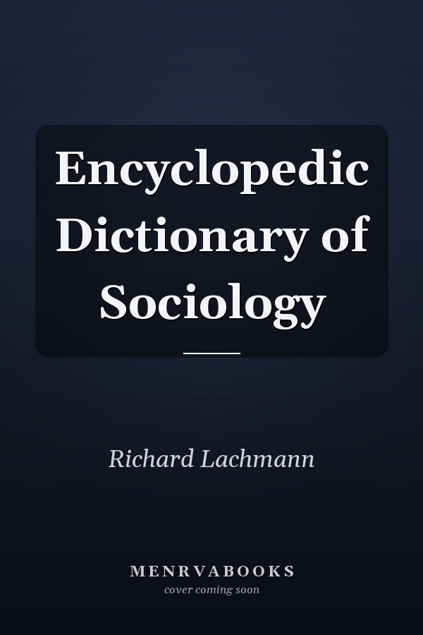Encyclopedic Dictionary of Sociology