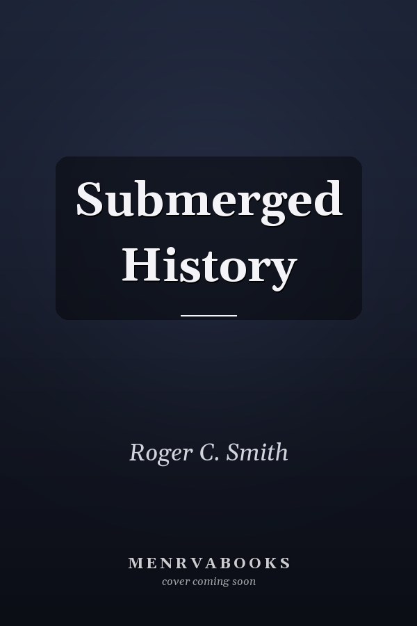 Submerged History