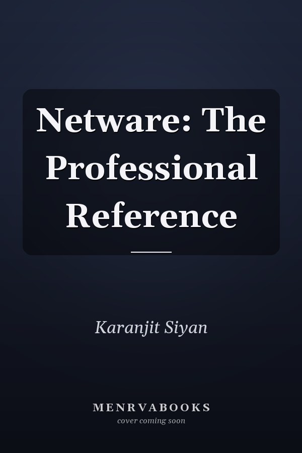 Netware: The Professional Reference