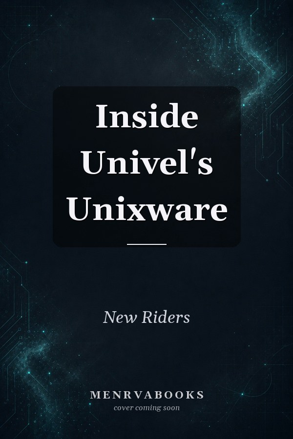 Inside Univel's Unixware