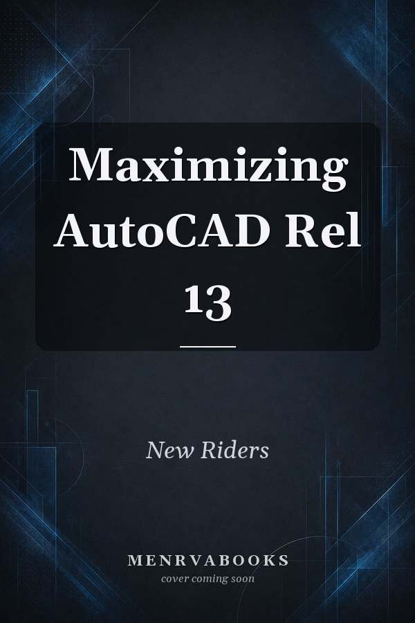 Maximizing AutoCAD Rel 13