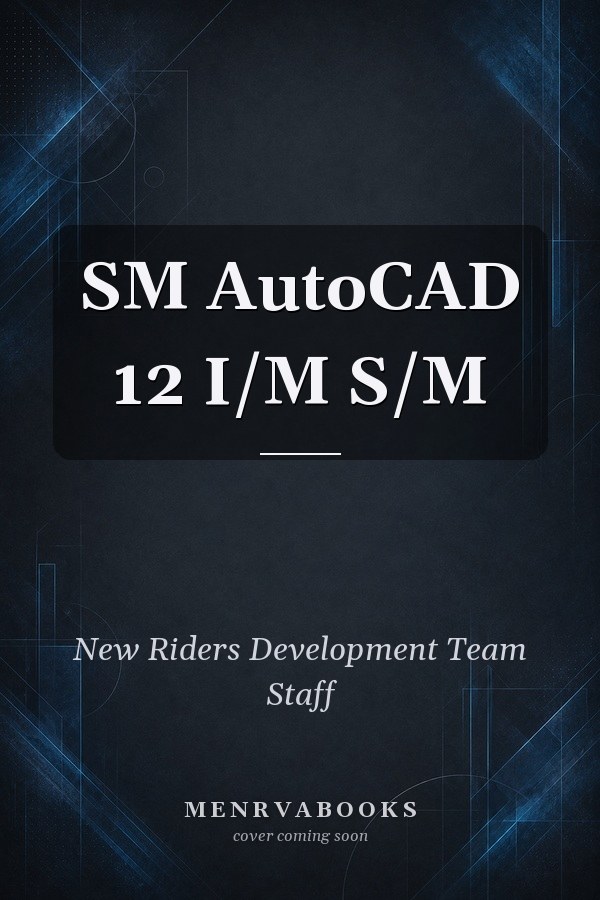 SM AutoCAD 12 I/M S/M