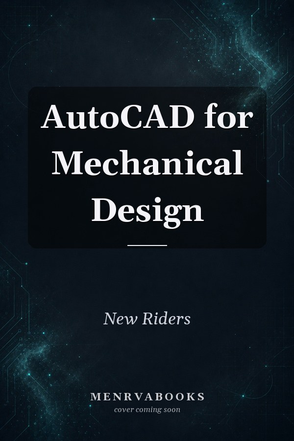 AutoCAD for Mechanical Design