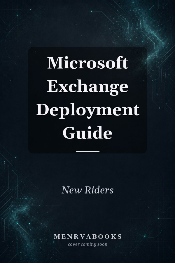 Microsoft Exchange Deployment Guide