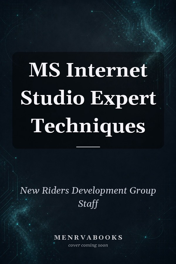 MS Internet Studio Expert Techniques