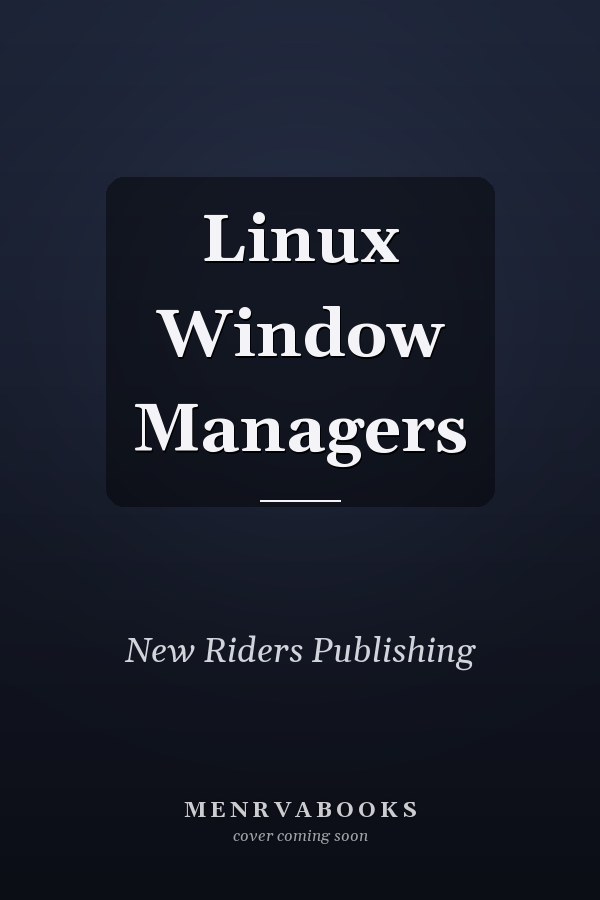 Linux Window Managers
