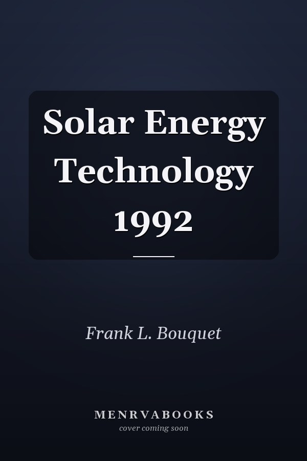 Solar Energy Technology 1992