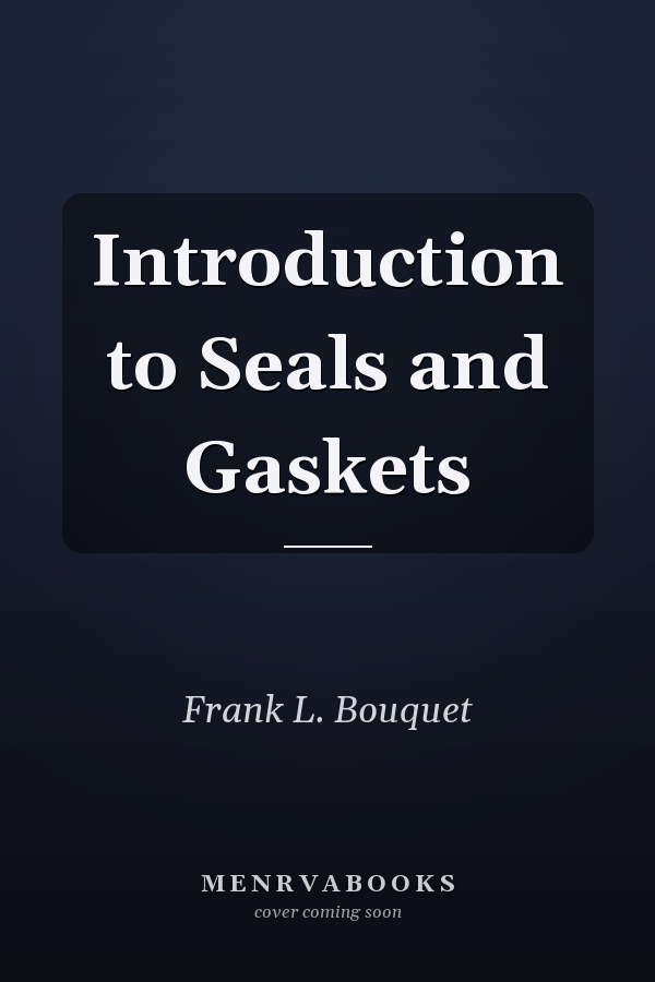 Introduction to Seals and Gaskets