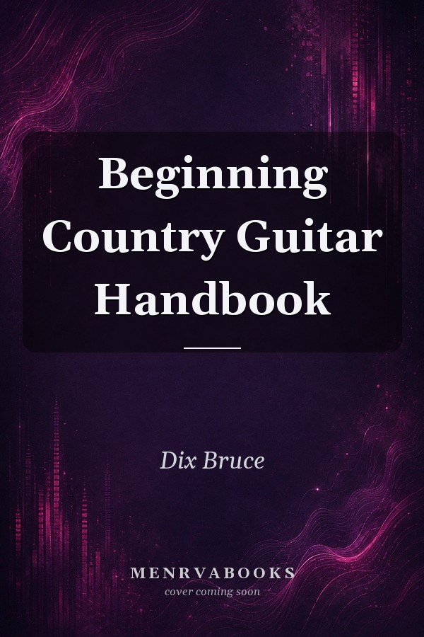Beginning Country Guitar Handbook