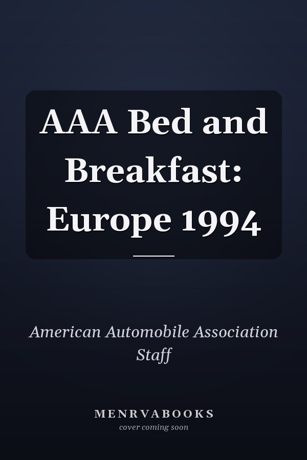 AAA Bed and Breakfast: Europe 1994