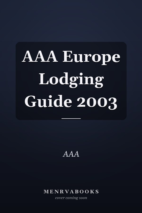 AAA Europe Lodging Guide 2003