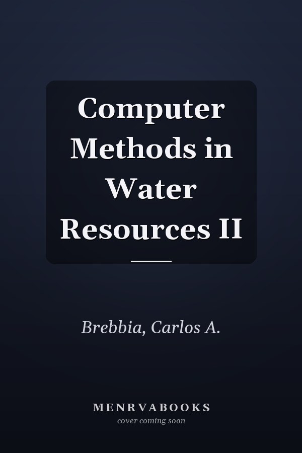 Computer Methods in Water Resources II