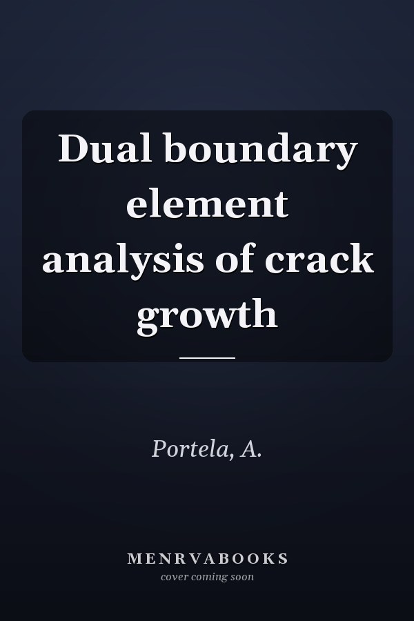 Dual boundary element analysis of crack growth