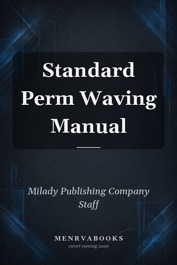 Standard Perm Waving Manual