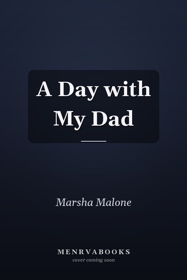 A Day with My Dad