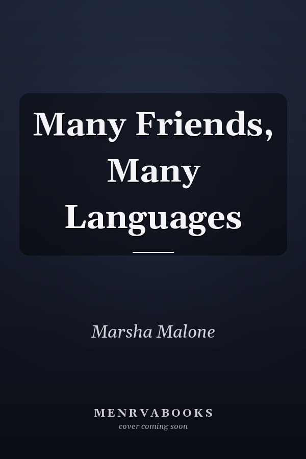 Many Friends, Many Languages