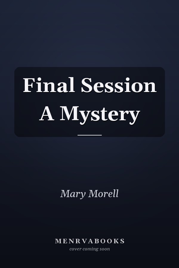 Final Session A Mystery