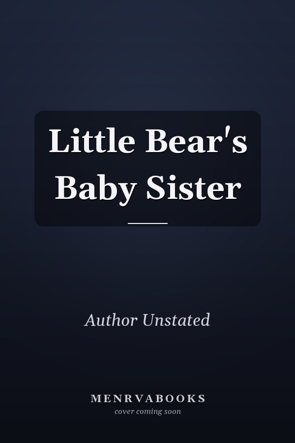 Little Bear's Baby Sister