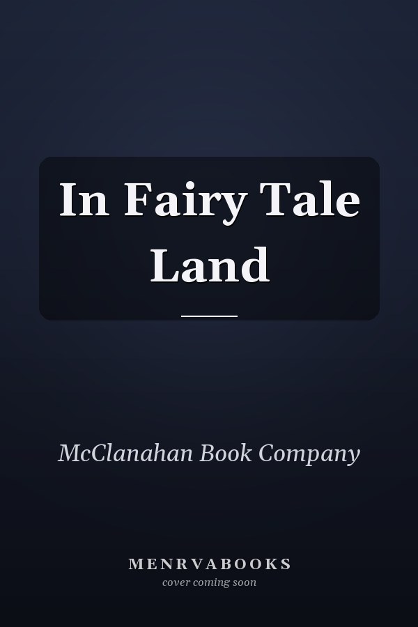 In Fairy Tale Land