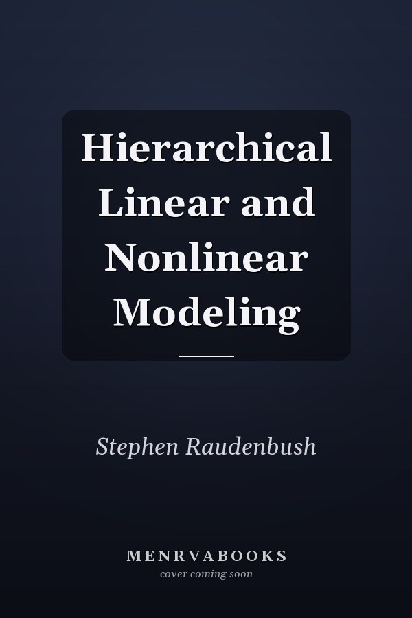 Hierarchical Linear and Nonlinear Modeling