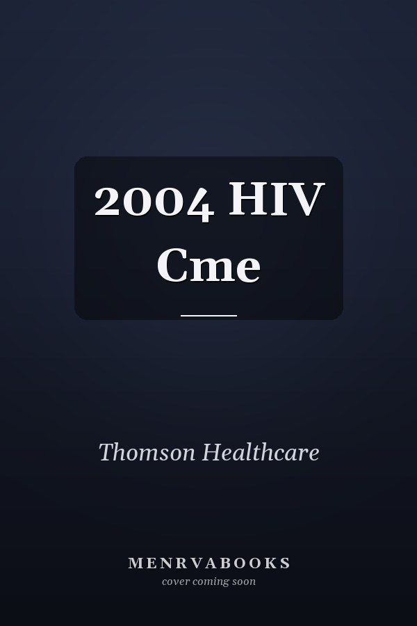 2004 HIV CME