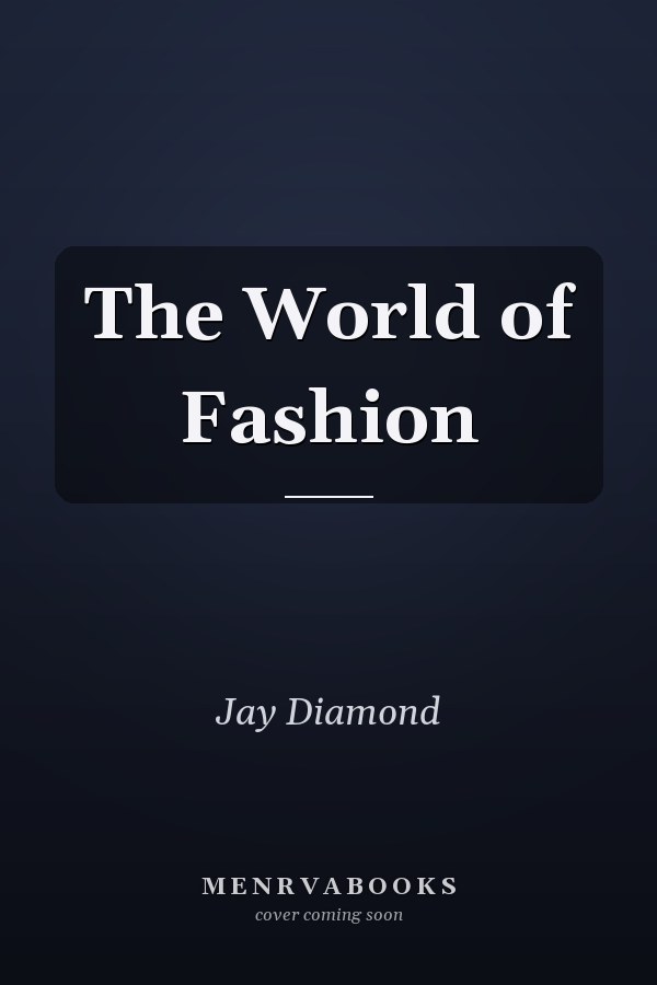 The World of Fashion
