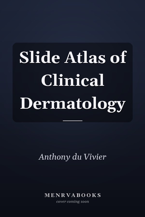Slide Atlas of Clinical Dermatology