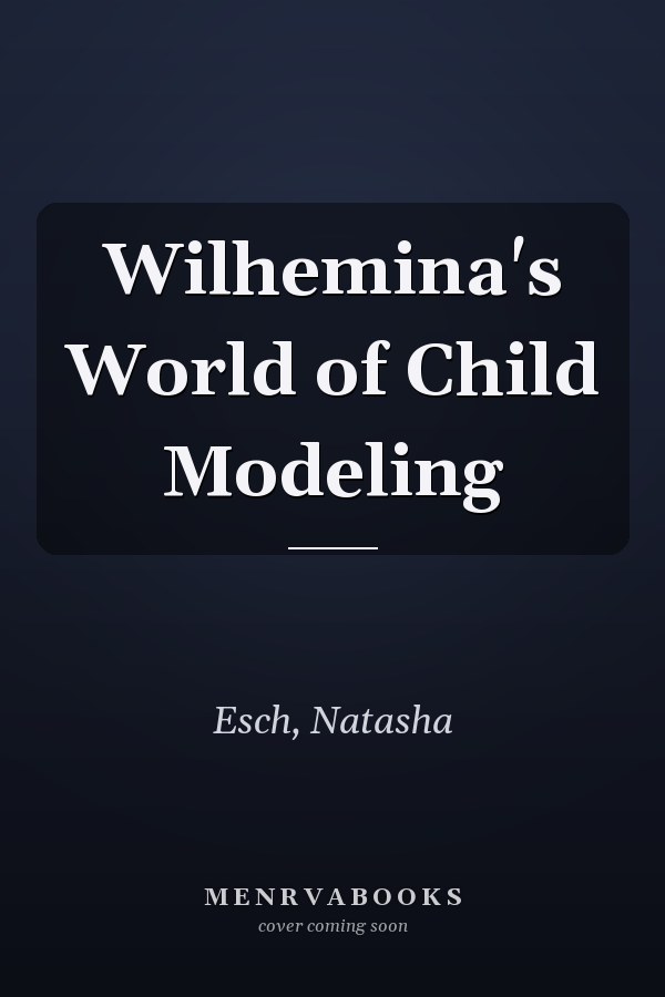 Wilhemina's World of Child Modeling