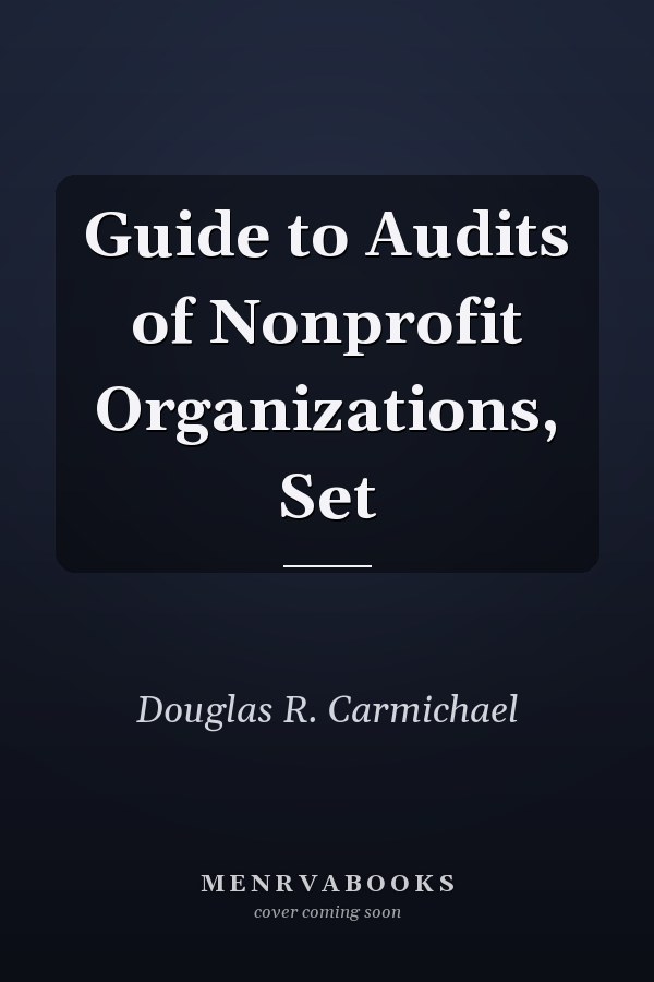 Guide to Audits of Nonprofit Organizations, Set