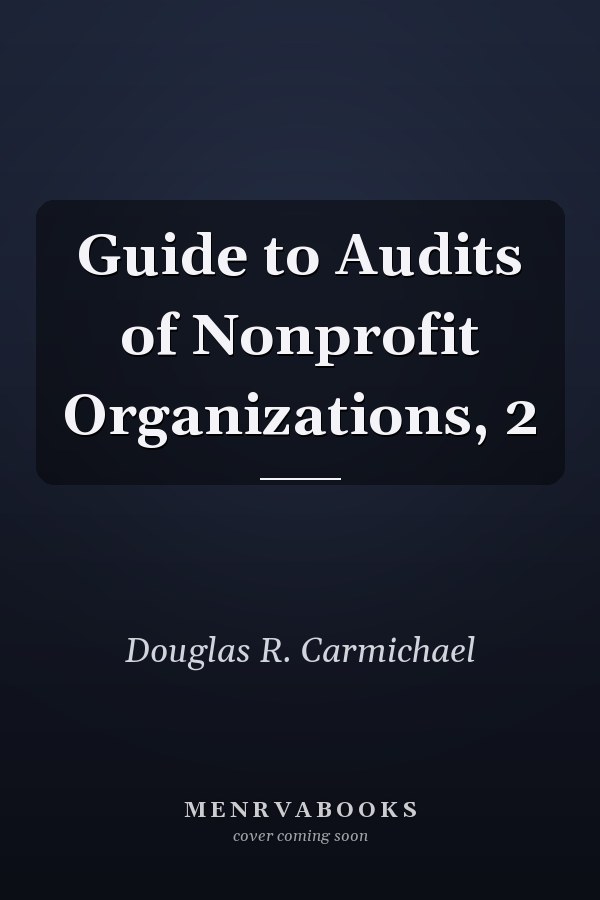 Guide to Audits of Nonprofit Organizations, 2