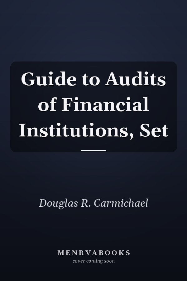 Guide to Audits of Financial Institutions, Set