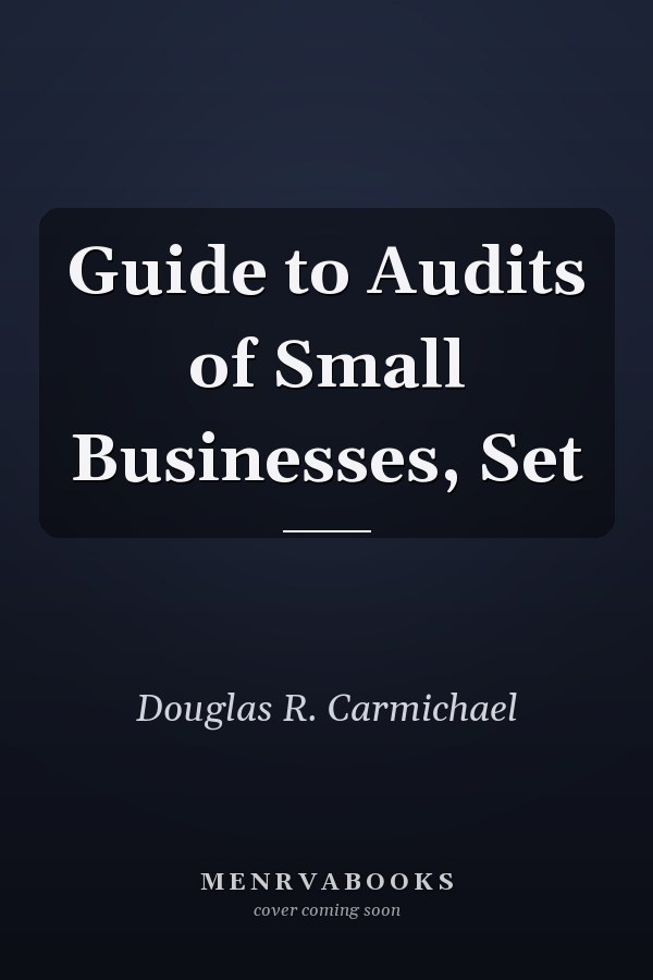 Guide to Audits of Small Businesses, Set