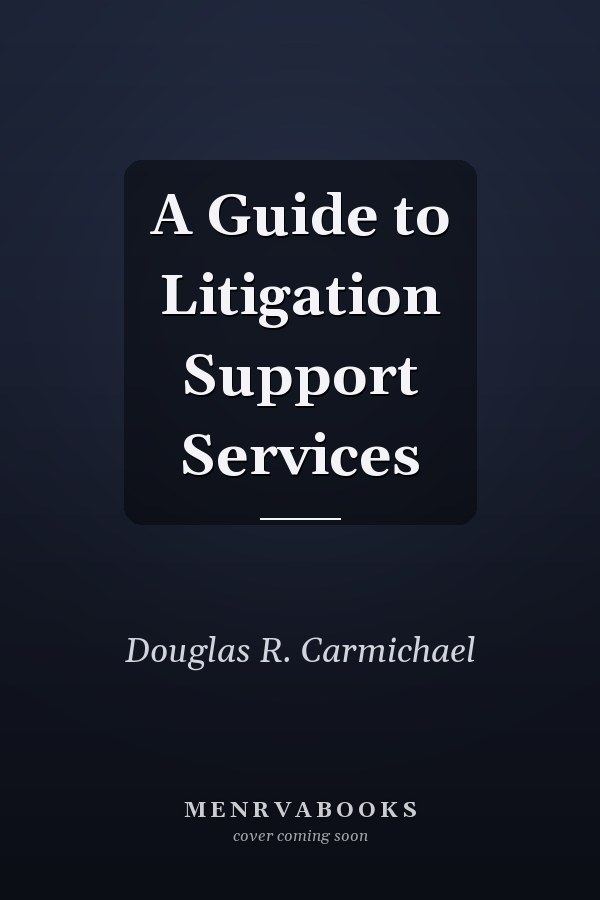 A Guide to Litigation Support Services