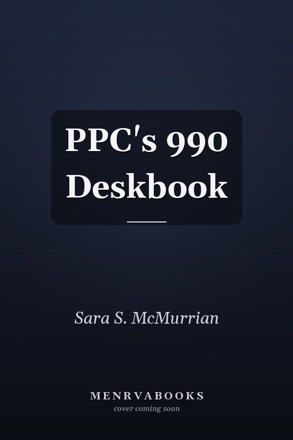 PPC's 990 Deskbook