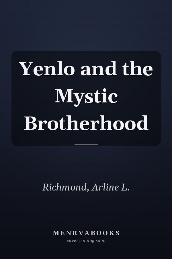 Yenlo and the Mystic Brotherhood