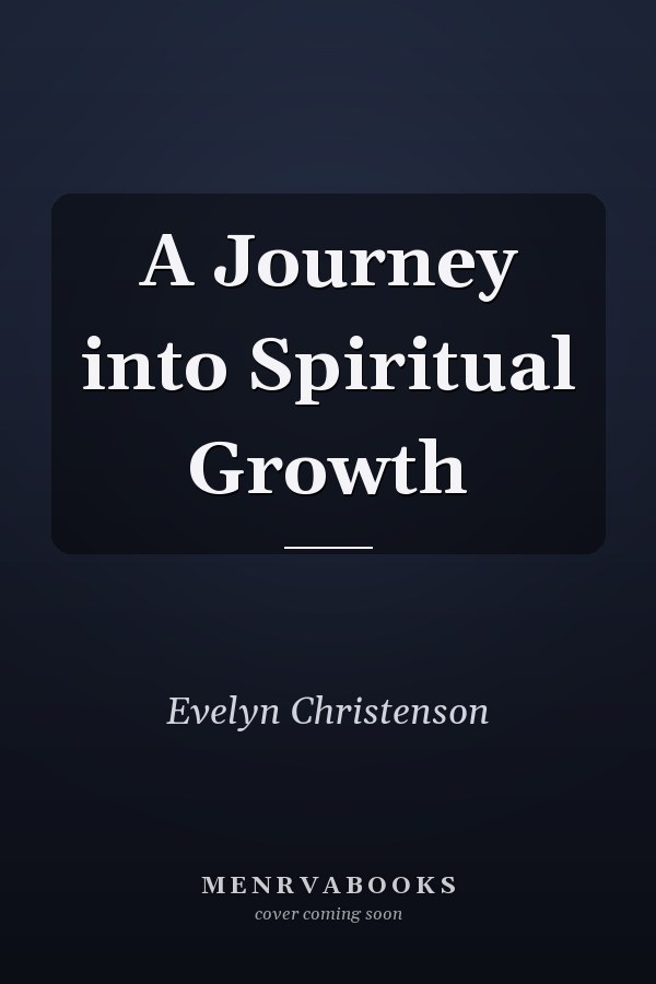 A Journey into Spiritual Growth