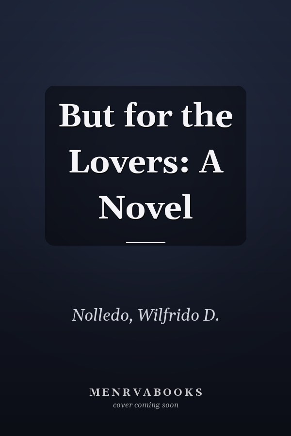 But for the Lovers: A Novel
