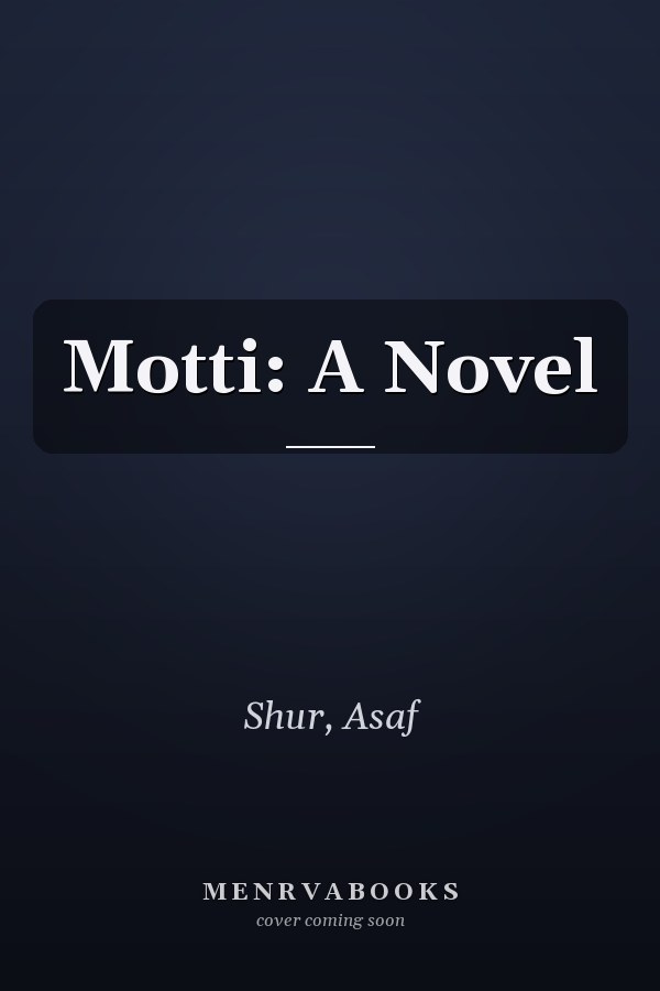 Motti: A Novel