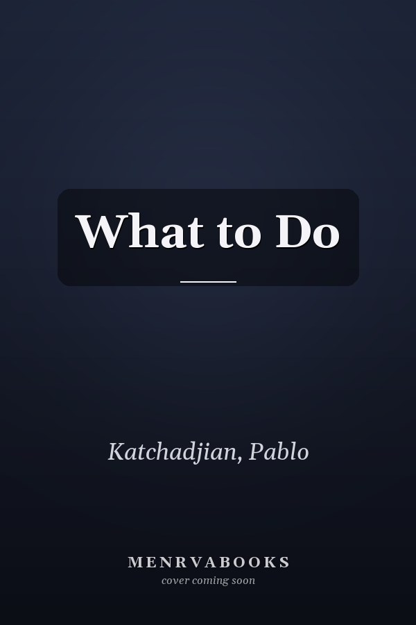 What to Do