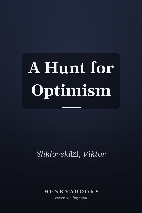 A Hunt for Optimism